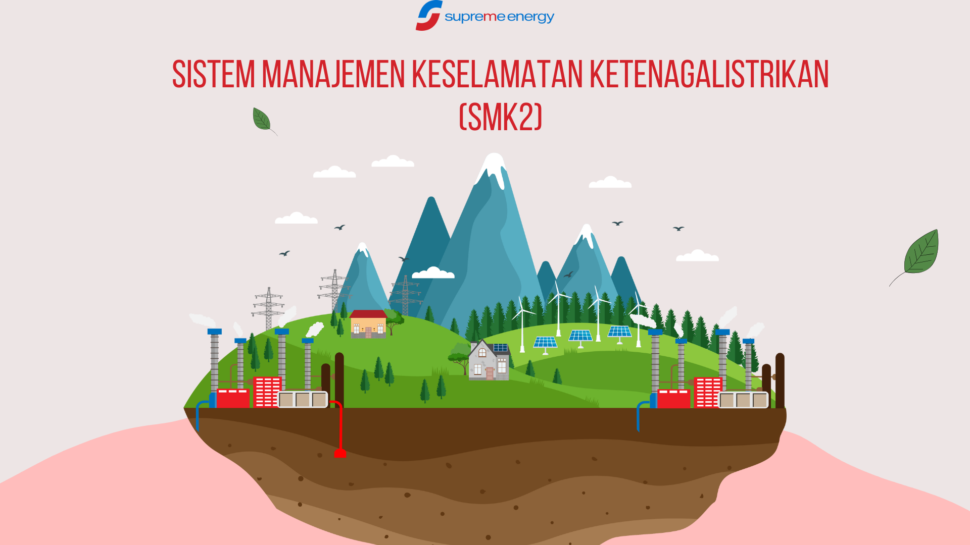 Sistem Manajemen Keselamatan Ketenagalistrikan (SMK2)